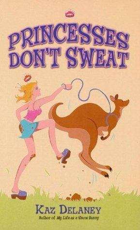 Book cover of Princesses Don't Sweat