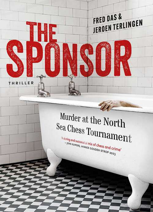 Book cover of The Sponsor: Murder at the North Sea Chess Tournament