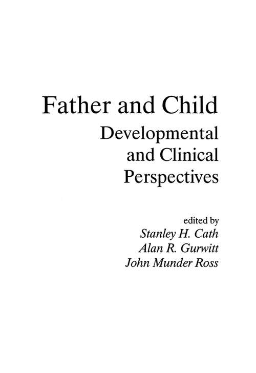 Book cover of Father and Child: Developmental and Clinical Perspectives