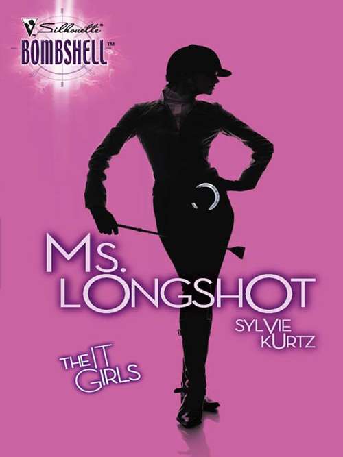 Book cover of Ms. Longshot (Original) (The It Girls #4)
