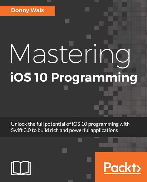 Book cover of Mastering iOS 10 Programming