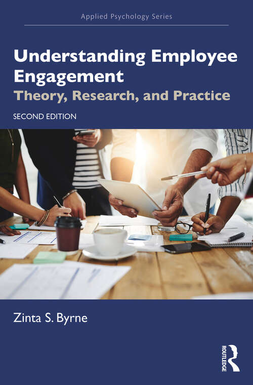 Book cover of Understanding Employee Engagement: Theory, Research, and Practice (2) (Applied Psychology Series)
