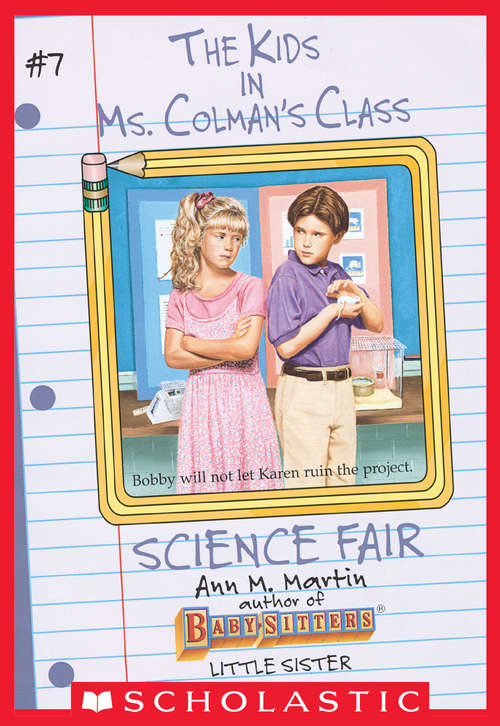 Book cover of Science Fair (The Kids in Ms. Colman's Class #7)