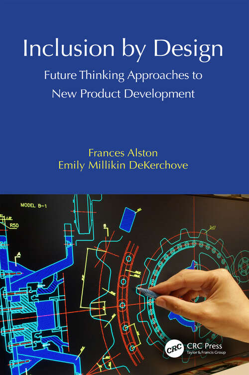Book cover of Inclusion by Design: Future Thinking Approaches to New Product Development