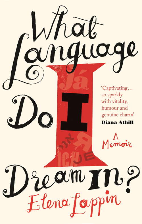 Book cover of What Language Do I Dream In?: A Memoir