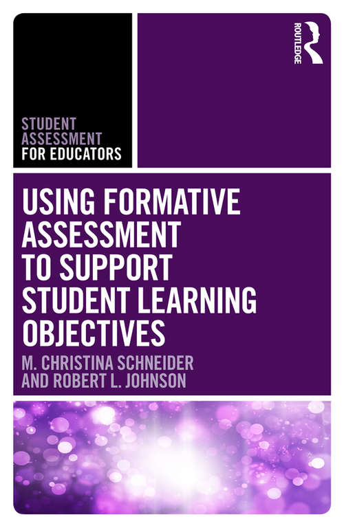 Using Formative Assessment to Support Student Learning Objectives (Student Assessment for Educators)