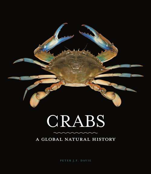 Book cover of Crabs: A Global Natural History