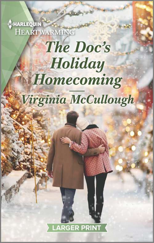 The Doc's Holiday Homecoming: A Clean Romance (Back to Adelaide Creek #2)