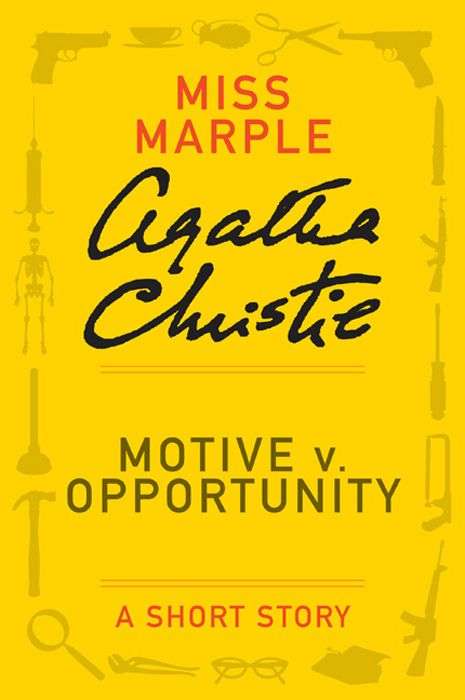Book cover of Motive v. Opportunity