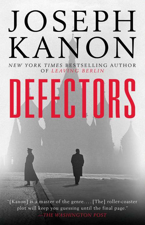 Book cover of Defectors: A Novel
