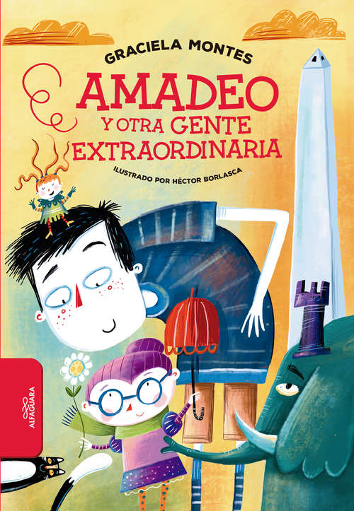 Book cover of Amadeo y otra gente extraordinaria