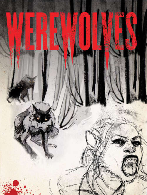 Werewolves: An Illustrated Journal of Transformation