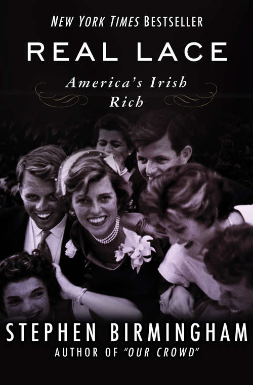 Book cover of Real Lace: America’s Irish Rich (Irish Studies)