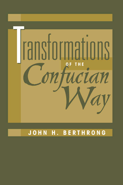 Book cover of Transformations Of The Confucian Way