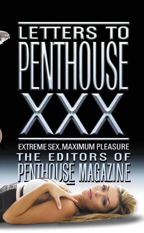 Book cover of Letters to Penthouse xxx: Extreme Sex, Maximum Pleasure (Letters to Penthouse #30)