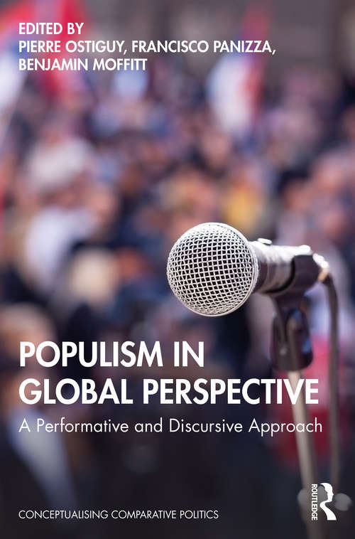 Book cover of Populism in Global Perspective: A Performative and Discursive Approach (Conceptualising Comparative Politics)