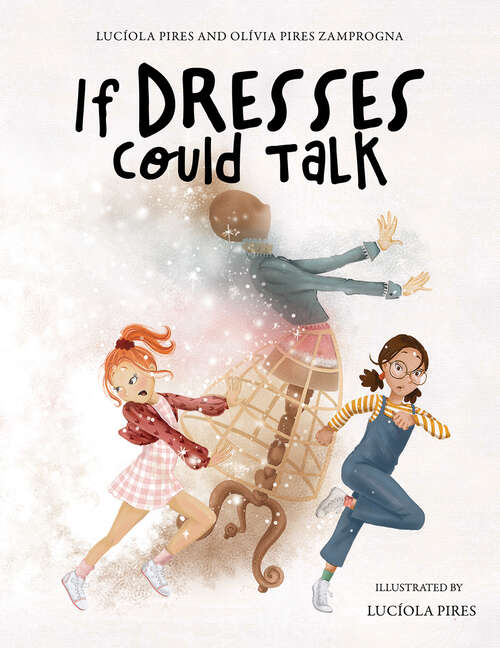 Book cover of If Dresses Could Talk