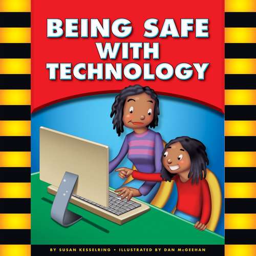 Book cover of Being Safe with Technology