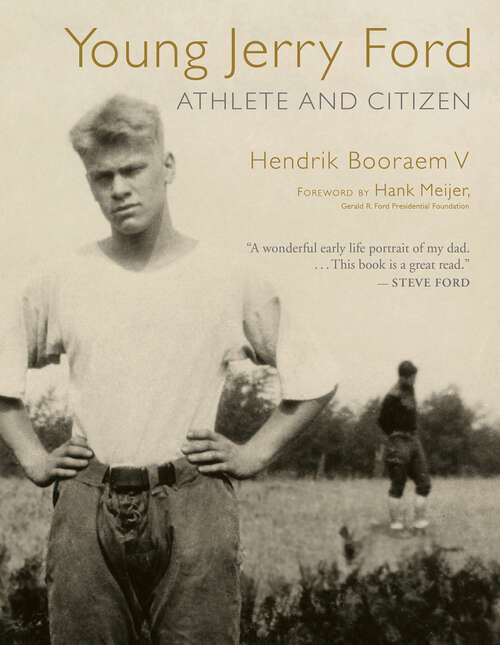 Book cover of Young Jerry Ford: Athlete and Citizen