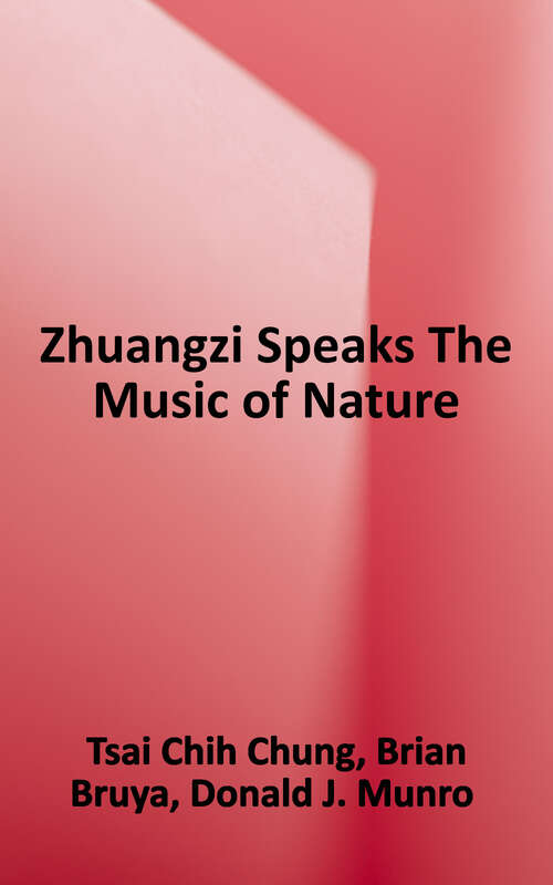 Book cover of Zhuangzi Speaks: The Music of Nature