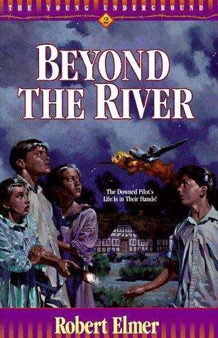 Book cover of Beyond the River (The Young Underground #2)