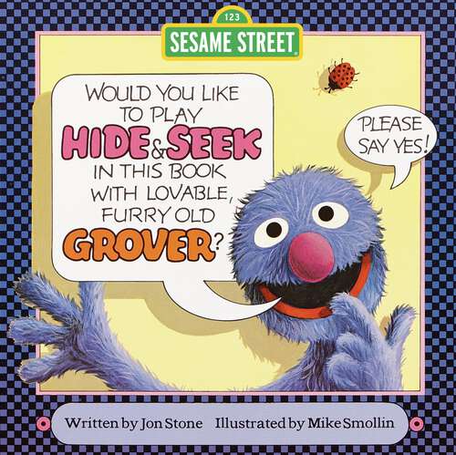 Hide and Seek: with Lovable, Furry Old Grover (Pictureback(R))