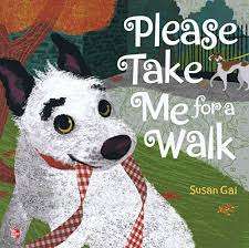 Book cover of Please Take Me for a Walk (Elementary Core Reading)