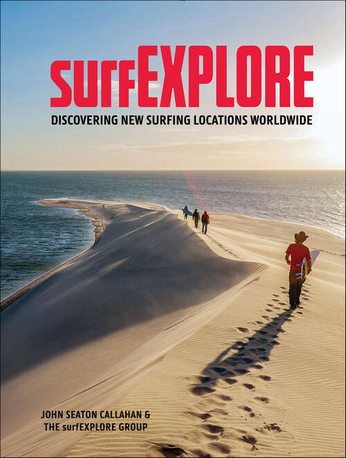 Book cover of surfEXPLORE: Discovering New Surfing Locations Worldwide