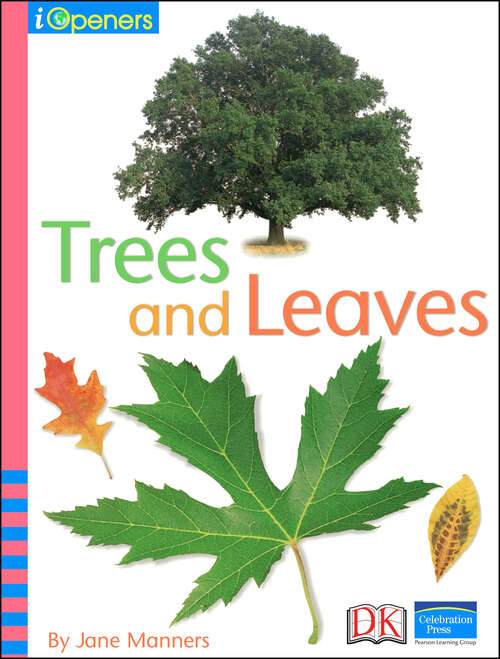 Book cover of iOpener: Trees and Leaves (iOpeners)