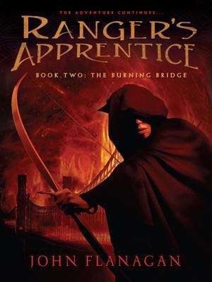 Book cover of The Burning Bridge (Ranger's Apprentice #2)
