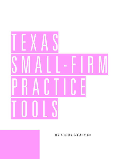 Book cover of Texas Small-Firm Practice Tools