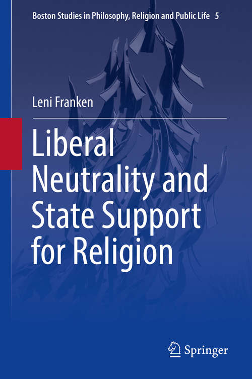 Book cover of Liberal Neutrality and State Support for Religion