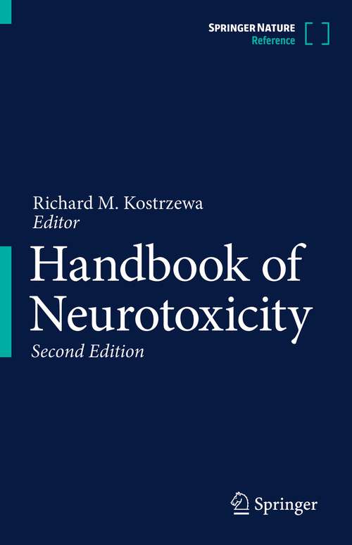 Book cover of Handbook of Neurotoxicity (2nd ed. 2022)