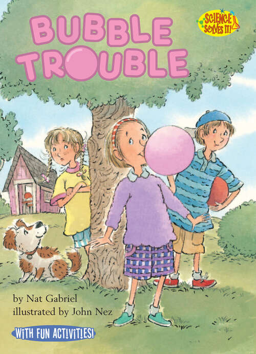 Book cover of Bubble Trouble (Science Solves It!)