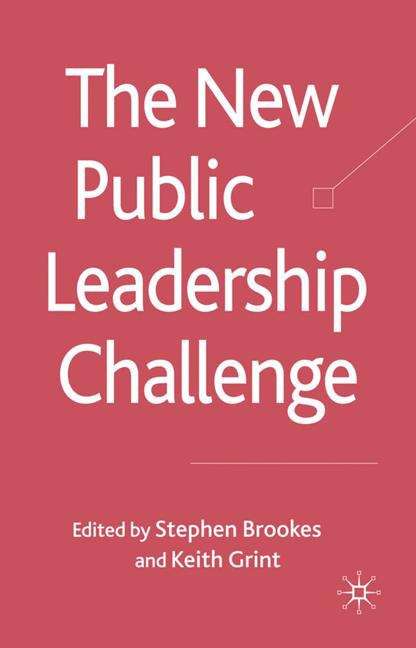 The New Public Leadership Challenge