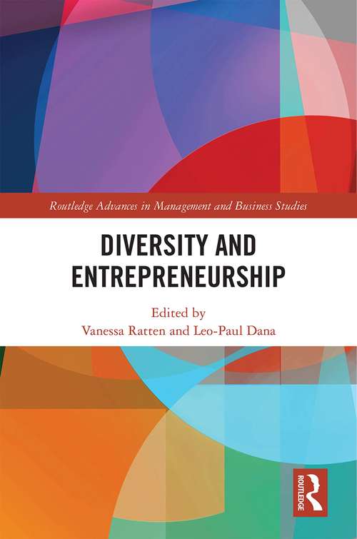 Diversity and Entrepreneurship (Routledge Advances in Management and Business Studies)