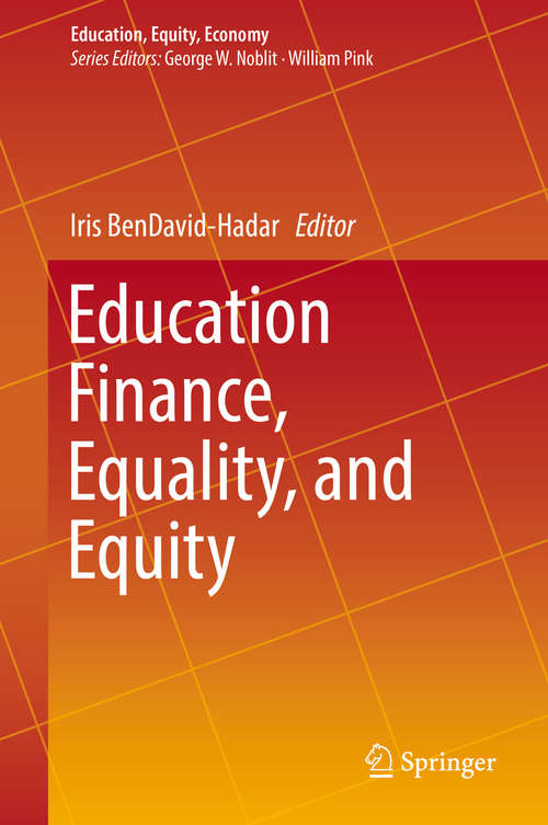 Book cover of Education Finance, Equality, and Equity (Education, Equity, Economy Ser. #5)
