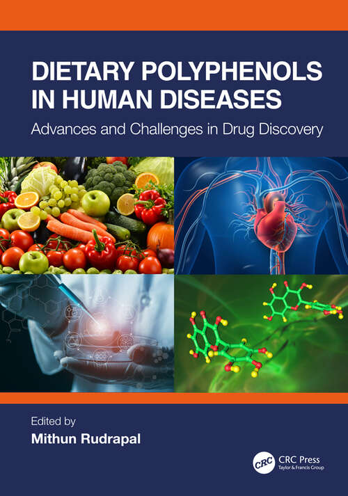 Book cover of Dietary Polyphenols in Human Diseases: Advances and Challenges in Drug Discovery