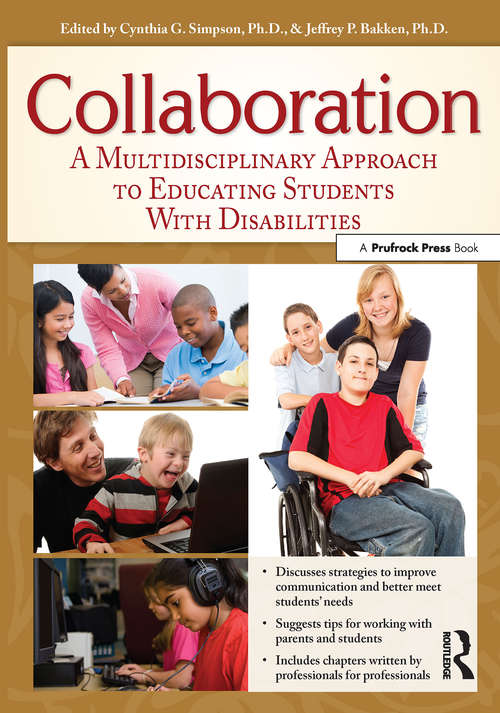 Collaboration: A Multidisciplinary Approach to Educating Students With Disabilities