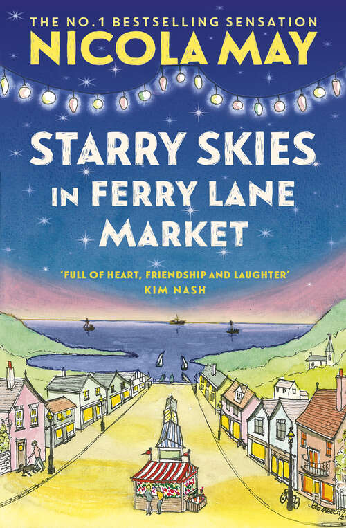 Starry Skies in Ferry Lane Market: Book 2 in a brand new series by the author of bestselling phenomenon THE CORNER SHOP IN COCKLEBERRY BAY (Ferry Lane Market #2)