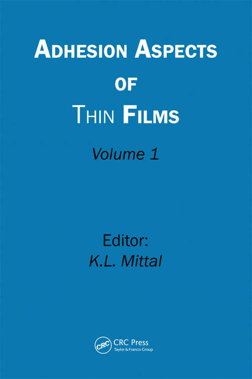 Book cover of Adhesion Aspects of Thin Films, Volume 1 (1)