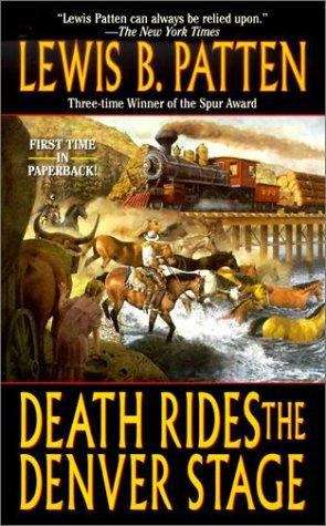 Book cover of DEATH RIDES THE DENVER STAGE