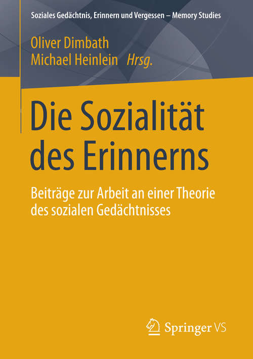 Book cover of Die Sozialität des Erinnerns
