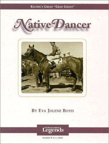 Book cover of Native Dancer (Thoroughbred Legends #7)