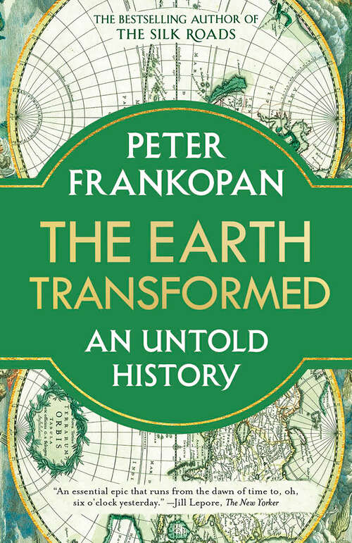 Book cover of The Earth Transformed: An Untold History