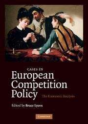 Book cover of Cases in European Competition Policy: The Economic Analysis