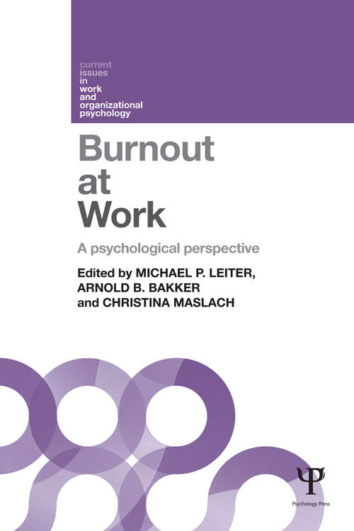Burnout at Work: A psychological perspective