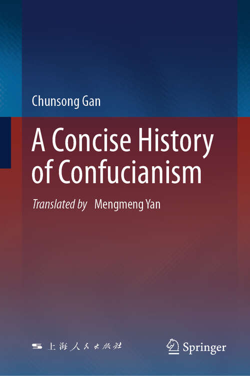Book cover of A Concise History of Confucianism