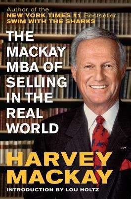 Book cover of The Mackay MBA of Selling in the Real World