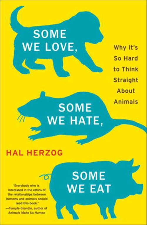 Book cover of Some We Love, Some We Hate, Some We Eat